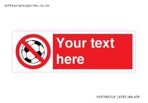 Custom No Ball Games Sign